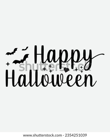 Happy Halloween Svg Design, Happy Halloween T-Shirt Design, Happy Halloween, Halloween Design
