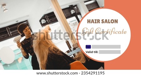 Composite of hair salon gift certificate text over caucasian female hairdresser with female client. Hairdressing, hair and beauty and gift certificate offers concept digitally generated image.