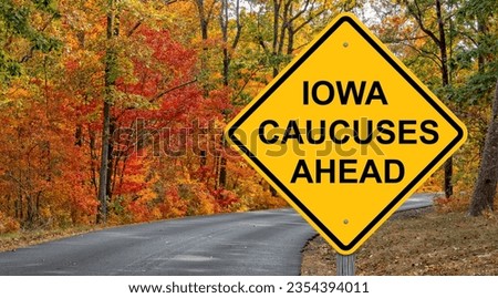 Iowa Caucuses Ahead Warning Sign Royalty-Free Stock Photo #2354394011