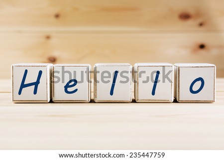 HELLO spelled in wooden blocks