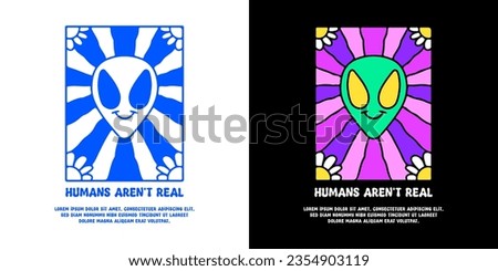 Funny alien head in groovy background with humans aren't real typography, illustration for logo, t-shirt, sticker, or apparel merchandise. With doodle, retro, groovy, and cartoon style.