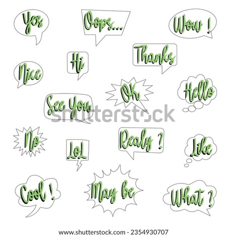 Bubble speach with short message collection. Beautiful lettering with shadow internet phrase set. Vector illustration.