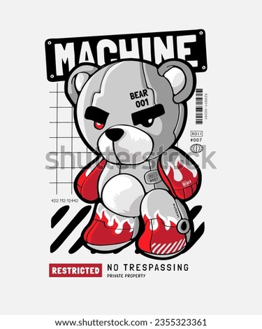 machine slogan with cartoon bear robot toy graphic vector illustration