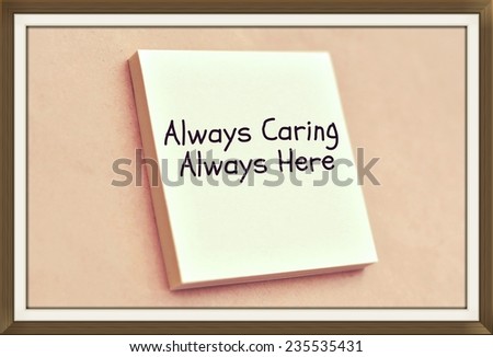 Text always caring always here on the short note texture background