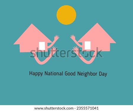 illustration of two friendly houses. National Good Neighbor Day Royalty-Free Stock Photo #2355571041