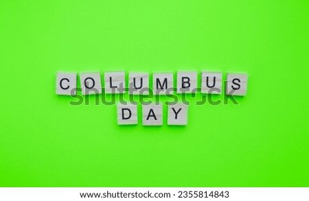October 9, Columbus Day, minimalistic banner with the inscription in wooden letters