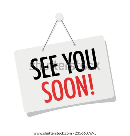 See you soon on door sign Royalty-Free Stock Photo #2356607695