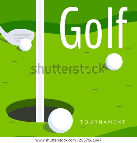 Illustrative image of golf course with balls, club, hole and golf tournament text, copy space. green, vector, golf tournament, sport, event and competition concept.
