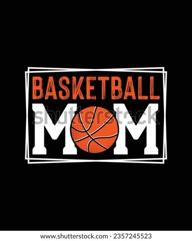 Basketball T-shirt Design Basketball Mom