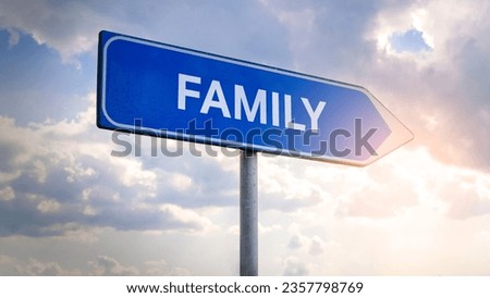 Street directional sign with the word "Family”, signpost guiding towards a sense of togetherness, wayfinding concept Royalty-Free Stock Photo #2357798769