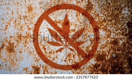 it is prohibited to use cannabis or no cannabis as a background