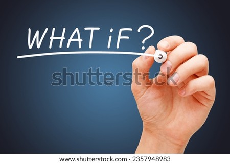 Hand writing the question What If? with white marker on transparent glass board. Concept about supposition, possibility, condition.  Royalty-Free Stock Photo #2357948983
