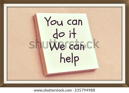 Text you can do it we can help on the short note texture background
