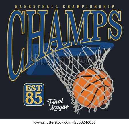 Vintage college varsity basketball champs league slogan print with grunge texture for graphic tee t shirt or sweatshirt hoodie - Vector Royalty-Free Stock Photo #2358246055