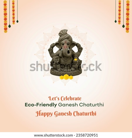Happy Ganesh Chaturthi,  Eco Friendly Clay Ganesha, Ganesha Idol. Indian festival background Social Media Design Template Royalty-Free Stock Photo #2358720951