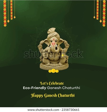 Green Ganesh Chaturthi, Eco Friendly Clay Ganesha Idol Design Template Royalty-Free Stock Photo #2358730661