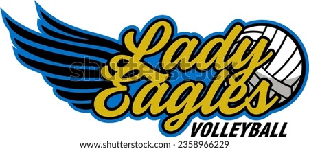 lady eagles volleyball team design with wings and ball for school, college or league sports