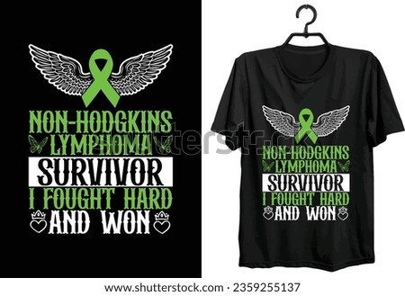 Non Hodgkin's Lymphoma Cancer T-shirt Design. Gift Item Non Hodgkin's Lymphoma Cancer T-shirt Design For All People
