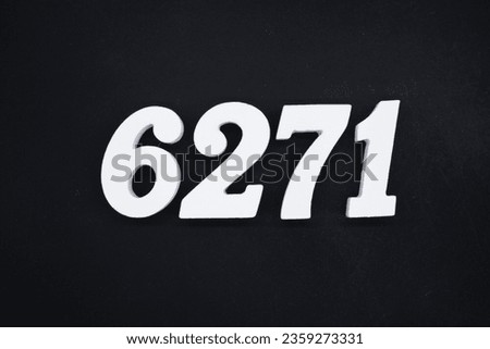 Black for the background. The number 6271 is made of white painted wood.