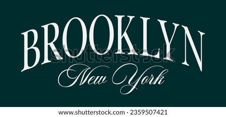 Vintage typography college varsity New York state Brooklyn city slogan print for graphic tee t shirt or sweatshirt - Vector Royalty-Free Stock Photo #2359507421