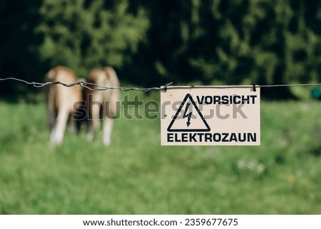 Electric fence warning sign "Be careful electric fence", Bavaria, Germany