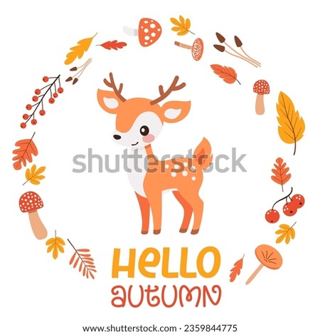 Flat vector illustration. Cute deer and the inscription Hello Autumn. frame of autumn leaves, mushrooms and berries