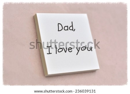 Text dad I love you on the short note texture background