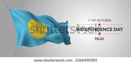 Palau happy independence day greeting card, banner with template text vector illustration. Palauan memorial holiday 1st of October design element with 3D flag with circle