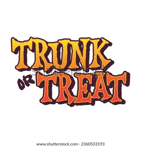 Trunk or Treat headline Halloween October art Royalty-Free Stock Photo #2360533193