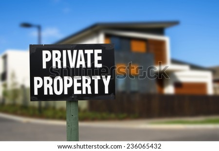 private property. real estate concept