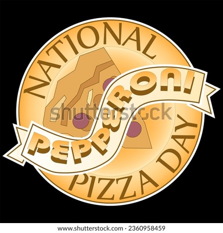 National Pepperoni Pizza Day Sign and Vector Badge
