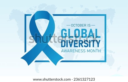 Global Diversity Awareness Month is observed every year in october. October is Global Diversity Awareness Month. Holiday concept for banner, greeting card, poster with background. Royalty-Free Stock Photo #2361327123