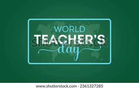 World teacher's day, october 5. Unique hand-drawn calligraphy banner design. Lettering poster with text happy teacher's day. Vector illustration.