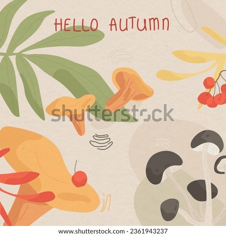 Vector hand drawn illustration template. Hello autumn card. Autumn leaves, mushrooms and rowan berries.