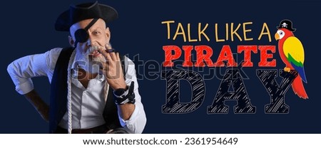 Mature pirate with cigar on dark background. Banner for Talk Like a Pirate Day