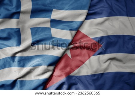 big waving national colorful flag of greece and national flag of cuba . macro