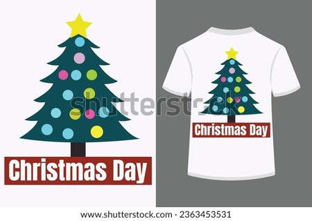 Christmas Day, Typography t shirt design.