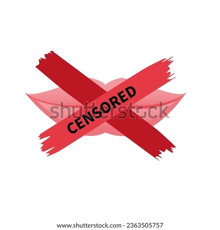 Censorship control over self expression and freedom of speech. Censored media content symbol. Female sealed mouth. Flat vector illustration on white background. Royalty-Free Stock Photo #2363505757