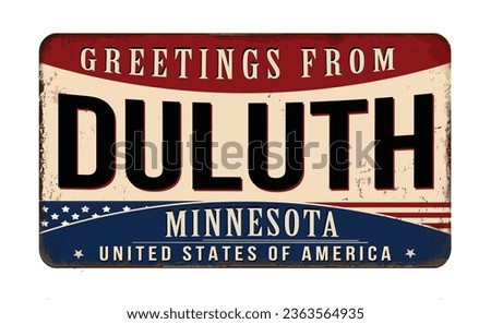 Greetings from Duluth vintage rusty metal sign on a white background, vector illustration