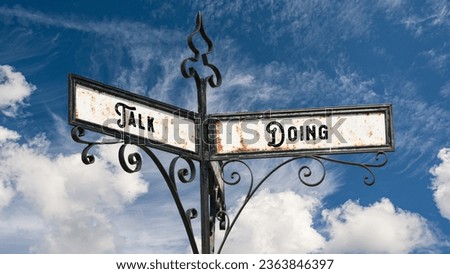 Street Sign the Direction Way to Doing versus Talk