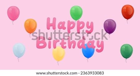 girl's birthday greeting card template. Happy Birthday text, colored balloons on pink background. vector