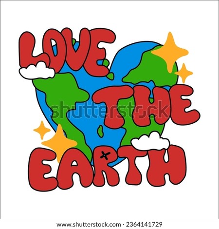 Streetwear Graphic Design Illustration of love the earth 