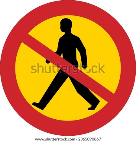 No pedestrians, Prohibitory signs are round with yellow backgrounds and red borders except the international standard stop sign that is an octagon with red background, Road signs in Sweden