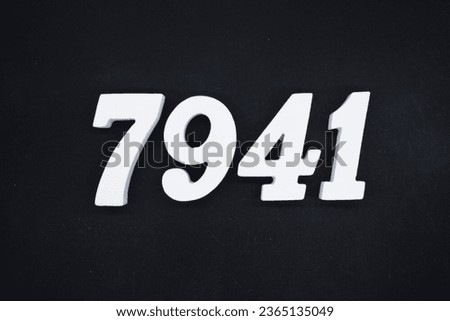 Black for the background. The number 7941 is made of white painted wood.