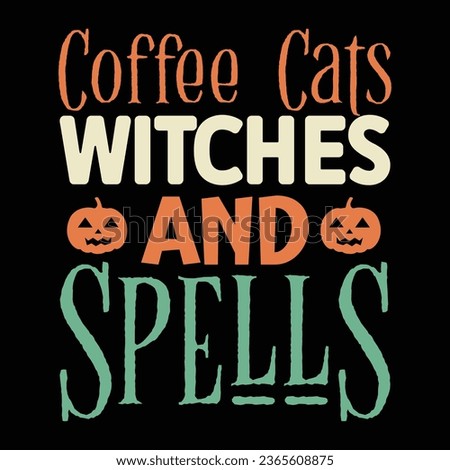 Coffee Cats Witches and Spells  T-Shirt Design, Vector File 