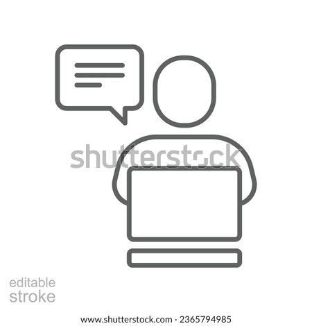 Business concept Team assistant line icon. User with laptop, bubble message for customer support, hotline operator, advises client. Editable stroke Vector illustration Design on white background EPS10 Royalty-Free Stock Photo #2365794985