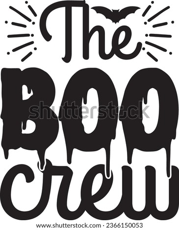 
The boo crew t shirt design Royalty-Free Stock Photo #2366150053