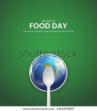 World Food Day. Food Day creative ads, International Food Day design for banners, posters, and 3D Illustrations. Royalty-Free Stock Photo #2366290807