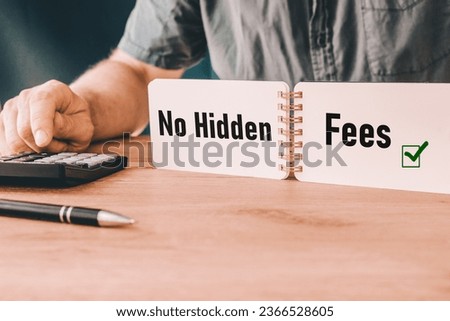 No hidden fees, a man who cares, holding a notebook with a slogan no hidden fees