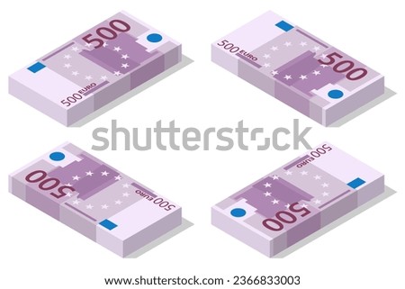 Isometric Banknotes in denominations of 500 euros on a white background. European Union paper money five hundred euros. Royalty-Free Stock Photo #2366833003